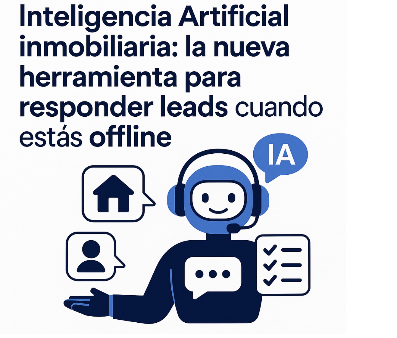 Inteligencia Artificial inmobiliaria: la nueva herramienta para responder leads cuando estás offline